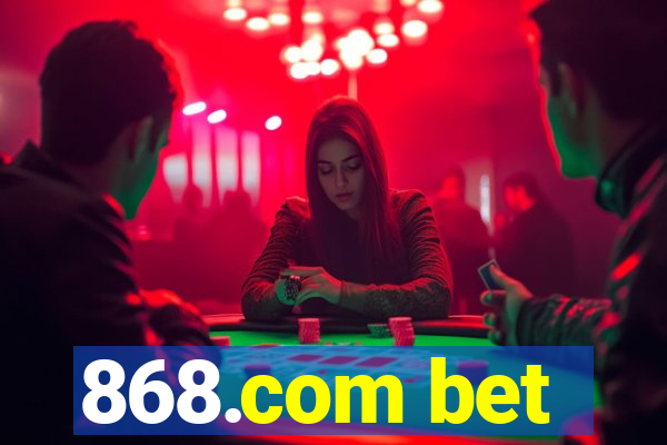 868.com bet